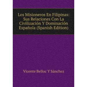   EspaÃ±ola (Spanish Edition) Vicente Belloc Y SÃ¡nchez Books