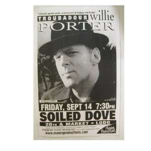   Willie Porter Handbill Poster Soiled Dove Face Willy 