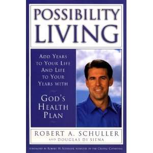   Years with Gods Health Plan [Hardcover] Robert A. Schuller Books