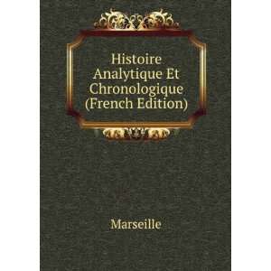  Histoire Analytique Et Chronologique (French Edition 