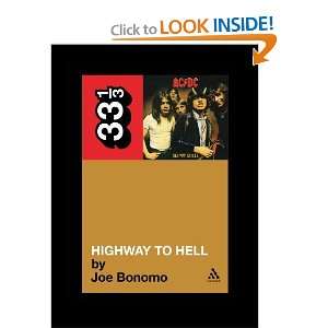  AC DCs Highway To Hell (33 1/3) [Paperback] Joe Bonomo 