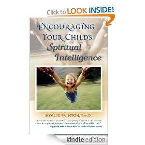 Encouraging Your Childs Spiritual Intelligence: Mollie Painton 
