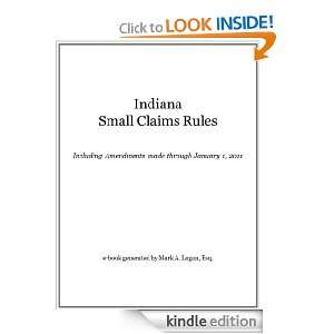 Indiana Small Claims Rules Indiana Supreme Court, Mark Logan  