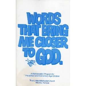  Words That Bring Me Closer to God  A Memorization Program 