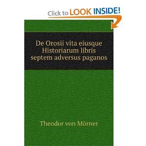   libris septem adversus paganos Theodor von MÃ¶rner Books
