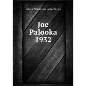  Joe Palooka 1932 Classic Newspaper Comic Strips Books
