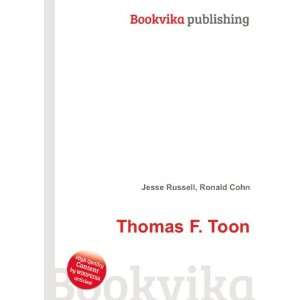  Thomas F. Toon Ronald Cohn Jesse Russell Books