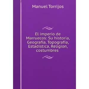   EstadÃ­stica, Religion, costumbres . Manuel Torrijos Books