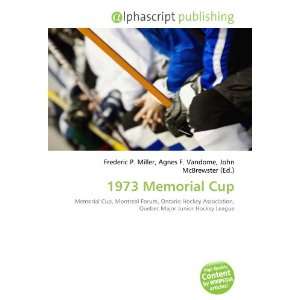  1973 Memorial Cup (9786134177597) Books