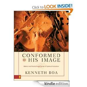 Conformed to His Image Kenneth D. Boa  Kindle Store