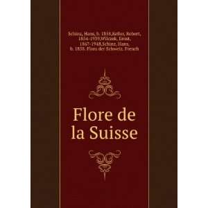  Flore de la Suisse Hans, b. 1858,Keller, Robert, 1854 1939,Wilczek 