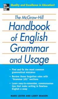   The McGraw Hill Handbook of English Grammar and Usage 