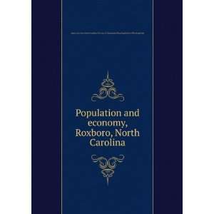  Population and economy, Roxboro, North Carolina Lawrence,North 