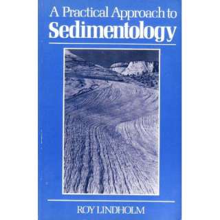   Practical Approach to Sedimentology (9780045511327) Roy Lindholm