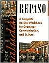Repaso A Complete Review Workbook for Grammar, Communication, and 