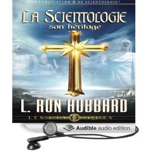  La Scientologie, son Héritage [Scientology: Its General 