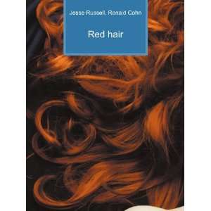  Red hair Ronald Cohn Jesse Russell Books