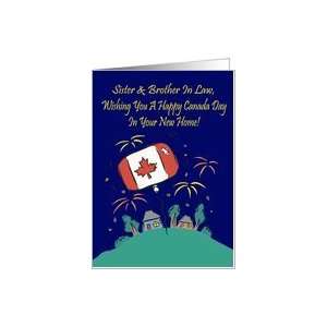  Canada Day In New House For Sister And Brother In Law Card 