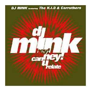  DJ MINK / HEY HEY CAN U RELATE (BLUE VINYL) DJ MINK 