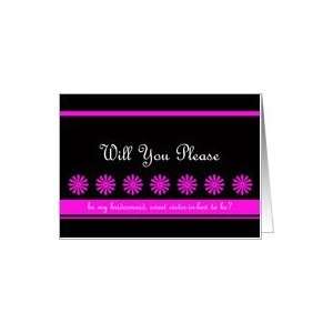 Future Sister in Law Bridesmaid Card    Dance of the Pink Flowers Card