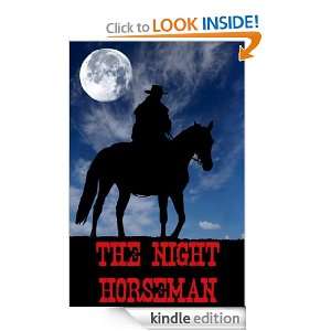 The Night Horseman (Annotated) AUDIO BOOK INCLUDED: MAX BRAND, KING 