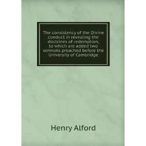   preached before the University of Cambridge: Henry Alford: Books