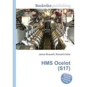  HMS Ocelot (S17) Ronald Cohn Jesse Russell Books