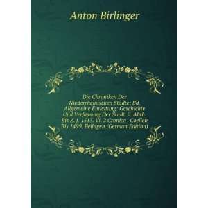   . Beilagen (German Edition) (9785874896614) Anton Birlinger Books