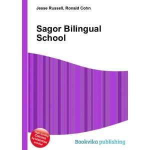  Sagor Bilingual School Ronald Cohn Jesse Russell Books