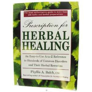   for Herbal Healing CNC Phyliss A Balch