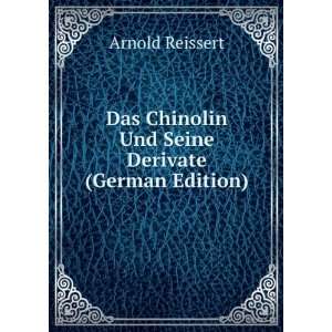  Das Chinolin Und Seine Derivate (German Edition) Arnold 