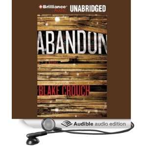    Abandon (Audible Audio Edition) Blake Crouch, Luke Daniels Books