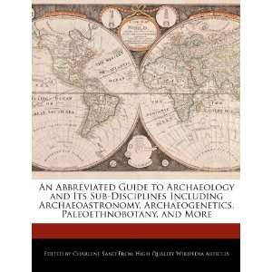  to Archaeology and Its Sub Disciplines Including Archaeoastronomy 