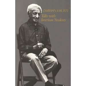 with American Students (9781570626586): Jiddu Krishnamurti: Books