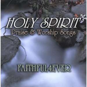  - 123606803_amazoncom-holy-spirit-faithful4ever-music