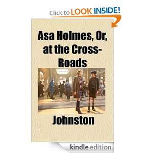 Asa Holmes or At the Cross Roads Annie Fellows Johnston  