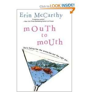  Mouth To Mouth Erin Mccarthy Books