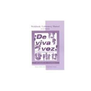  Workbook/Lab Manual to accompany De viva voz 1st Edition 