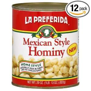 La Preferida Hominy Mexican Style, 29 Ounce (Pack of 12)  
