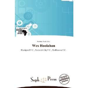 Wes Hoolahan (9786139291212) Noelene Aoide Books