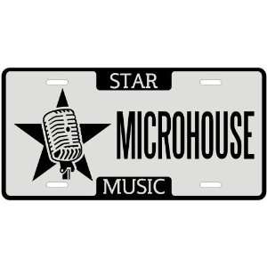  New  I Am A Microhouse Star   License Plate Music