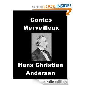 Contes Merveilleux Tomes I & II (French Edition) Hans Christian 