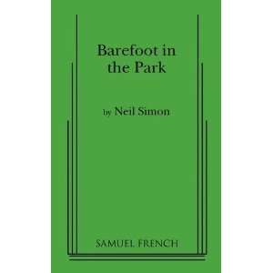  Barefoot in the Park A Comedy in Three Acts [Paperback 