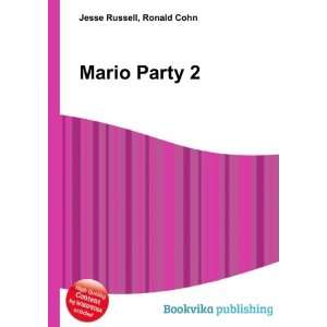  Mario Party 2 Ronald Cohn Jesse Russell Books