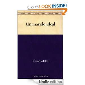 Un marido ideal (Spanish Edition) Oscar Wilde  Kindle 