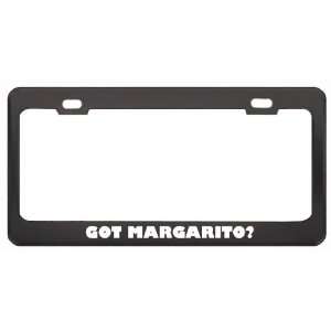 Got Margarito? Boy Name Black Metal License Plate Frame Holder Border 