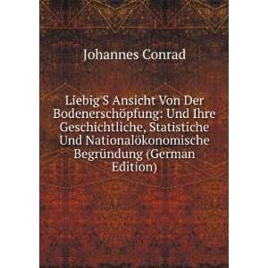   ¶konomische BegrÃ¼ndung (German Edition) Johannes Conrad Books