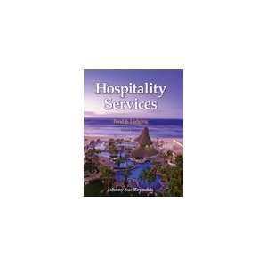    Hospitality Services Food & Lodging, 2nd Edition 