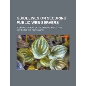  Guidelines on securing public web servers recommendations 