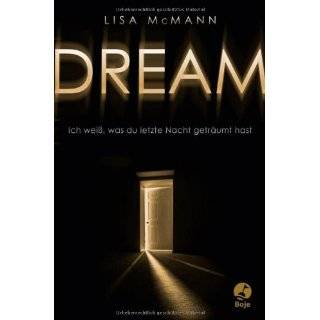 DREAM   Ich weiß, was du letzte Nacht geträumt hast by Lisa McMann 